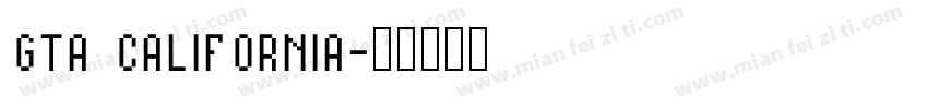 GTA CALIFORNIA字体转换